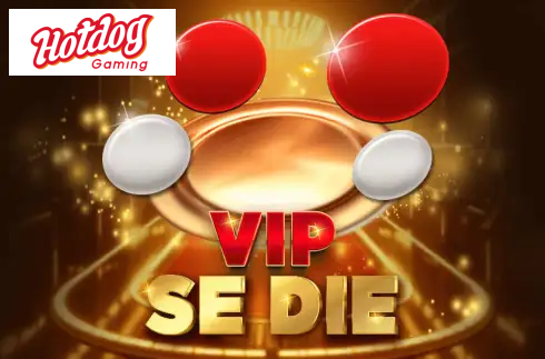 VIP Se Die